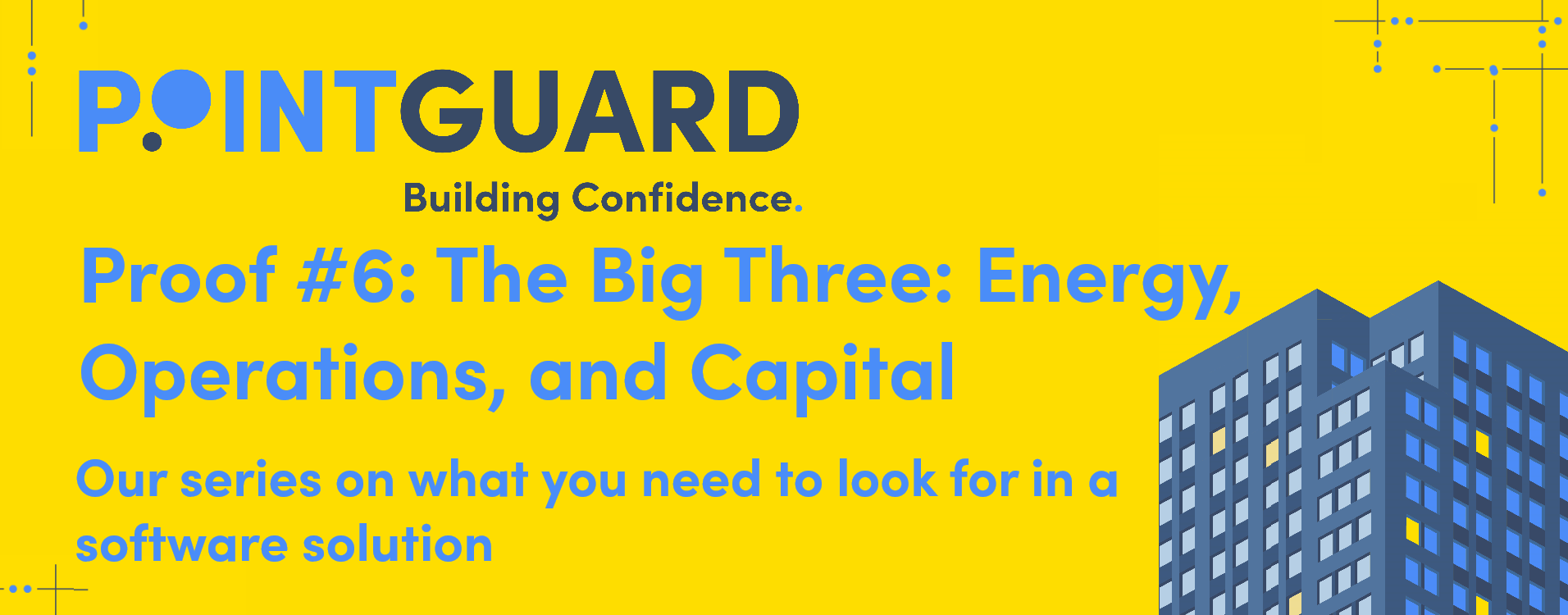 Proof #6: The Big Three: Energy, Operations, and Capital