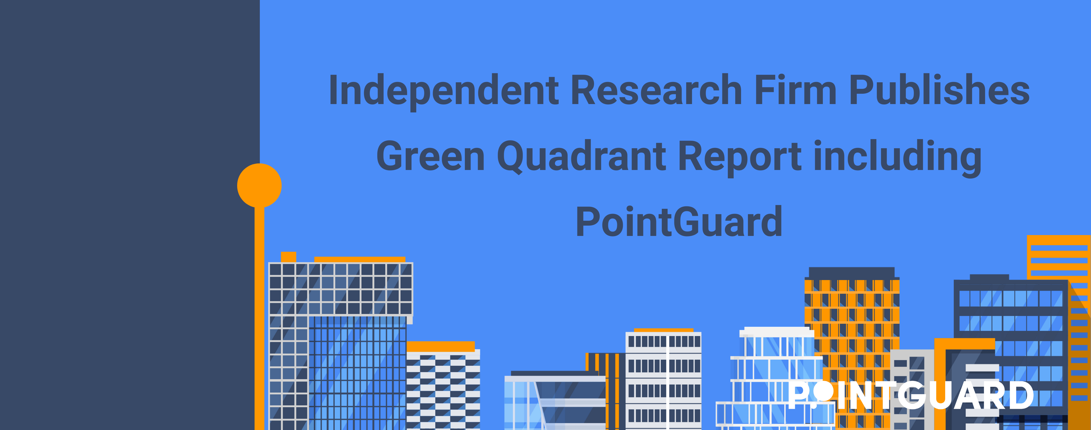 PointGuard included in Green Quadrant: IoT Platforms For Smart Buildings 2022 Report.